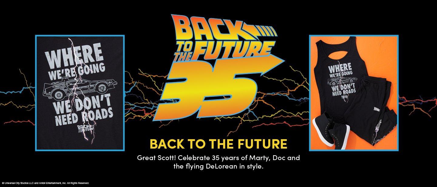 Back to the future 35. Great Scott! Celebrate 35 Years of Marty, Doc and the flying Delorean in style.