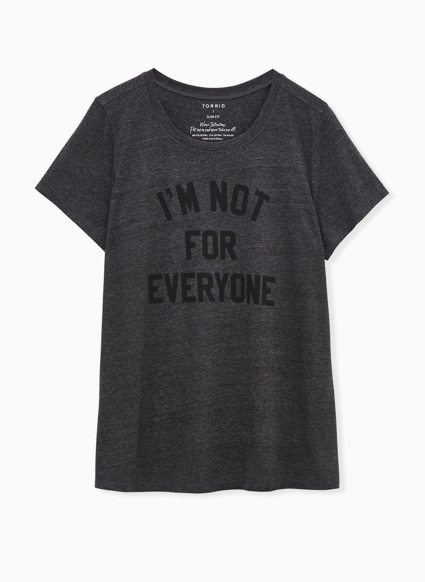 Plus Size - I'm Not For Everyone Slim Fit Crew Tee - Triblend Dark Grey ...