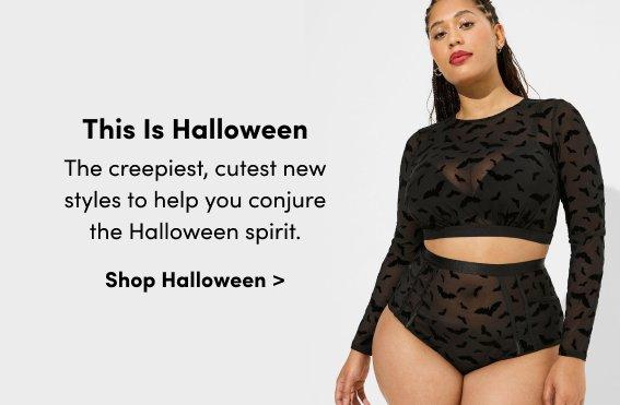 This Is Halloween. The creepiest, cutest new styles to help you conjure the Halloween spirit. Shop Halloween