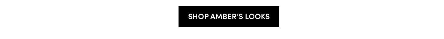 Shop Amber's Looks