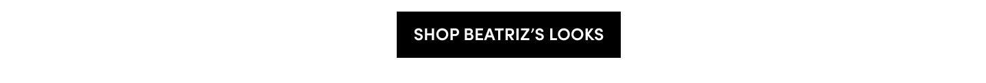 Shop Beatriz's looks