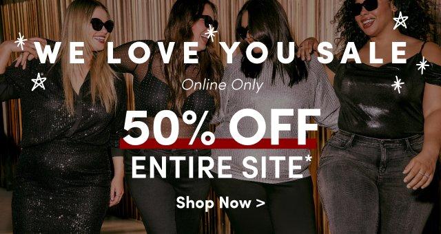 Promotional banner with models in background and white text that reads: 'WE LOVE YOU SALE Online Only 50% OFF ENTIRE SITE* Shop Now >