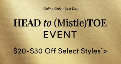 Gold background promotional banner for an online-only sale event titled 'Head to (Mistle)Toe Event.' The text highlights that the event lasts 2 days and offers $20–$30 USD off select styles, with an asterisk indicating additional terms may apply