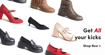 A selection of various shoe styles displayed on a white background, including red Mary Jane heels, tan ankle boots, brown lace-up boots, black loafers, black pumps, beige block heels, and red flats with a bow. The text reads: 'Get All your kicks. Shop Now >' in bold lettering.