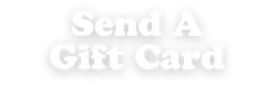 Send A Gift Card