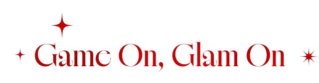 'White background with red text that reads Game On, Glam On, with three small red sparkle icons around the text.'