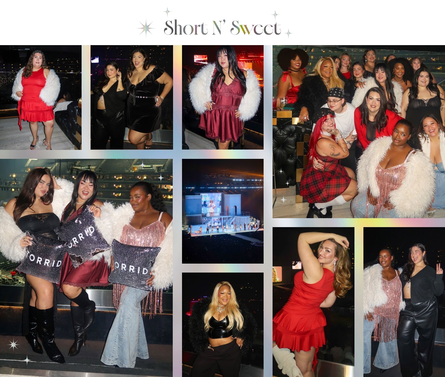 'Collage of concert-night photos under the header Short N Sweet with small star graphics; top row shows nine women in red, black, pink, and blue party looks posing together at a stadium suite, including close-ups of women in a red ruffled mini dress with a white fuzzy jacket, a black faux-leather crop top with wide-leg pants, a black velvet dress with a rhinestone belt, and a burgundy satin babydoll dress with a white fuzzy jacket; group photo on the right shows twelve women in mixed outfits including plaid, satin, sequins, denim, and faux fur; middle row features three women holding black TORRID sequin pillows, plus a wide shot of the arena stage with performers; bottom row shows individual portraits including a woman in a red ruffled mini dress posing with her hand in her hair, a woman in a black crop top and black fuzzy jacket, and two women posing together—one in a sequin pink dress and the other in black leather pants and a black top—with the concert crowd behind them'