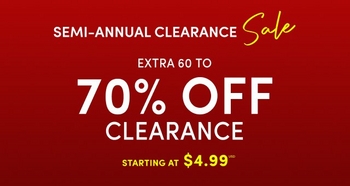 'Solid red background with white and yellow text reading SEMI-ANNUAL CLEARANCE Sale, EXTRA 60 TO 70% OFF CLEARANCE, and STARTING AT $4.99 USD.'
