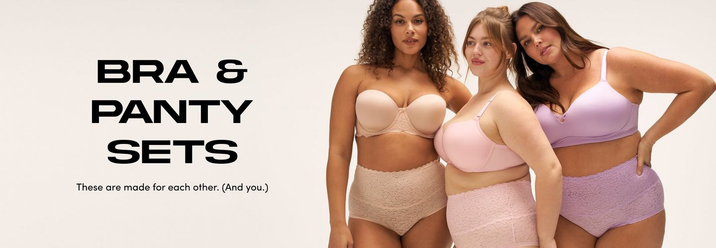 Three models wear coordinated bra and panty sets in nude, blush, and lavender against a light background. Text reads Bra and Panty Sets These are made for each other and you.
