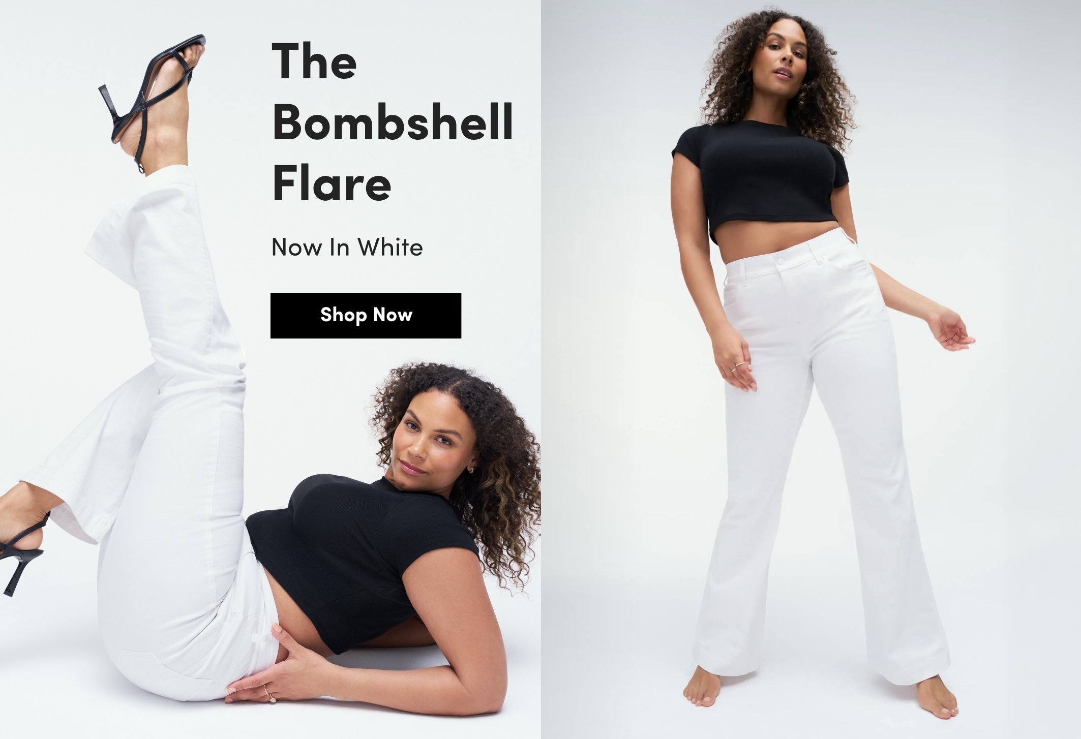 Model wearing white flare jeans styled with a black cropped top, standing against a white background. Text reads “The Bombshell Flare Now In White” and “Shop Now.”