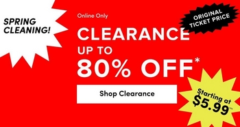 A promotional banner with a bright red background. On the left, a white starburst shape contains black text reading 'SPRING CLEANING!' in bold uppercase letters. In the center, black text reads 'Online Only' at the top, with larger black text below reading 'CLEARANCE' and 'UP TO 80% OFF' with an asterisk. A white rectangular button contains black text reading 'Shop Clearance'. On the right, a black jagged-edge badge contains white text reading 'ORIGINAL TICKET PRICE' and a yellow starburst shape below contains black text reading 'Starting at $5.99' with the USD in smaller text.