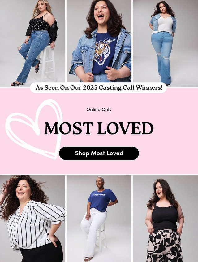 'Promotional banner for Torrid featuring the Most Loved collection, with six photos of plus-size women arranged in two rows of three around a central pink panel. Top row from left to right: a woman with light skin tone and long blonde highlighted hair posing with a black leather jacket draped over one shoulder, wearing a black and white polka dot cami top and light wash distressed jeans; a woman with medium skin tone and long dark wavy hair laughing broadly, wearing a navy blue tiger graphic t-shirt under an open denim jacket; and a woman with medium skin tone and long dark hair standing with one hand on her hip, wearing a white v-neck bodysuit and light wash flared distressed jeans. Center pink panel: a white rounded badge reads 'As Seen On Our 2025 Casting Call Winners!' above small dark text reading 'Online Only', then large bold dark text reading 'MOST LOVED' with a large white hand-drawn heart outline on the left. A black rounded pill-shaped button reads 'Shop Most Loved'. Bottom row from left to right: a woman with medium skin tone and long dark curly hair smiling, wearing a white and black stripe short-sleeve blouse and black pants; a woman with deep skin tone and short natural gray hair posing on a stool, wearing a cobalt blue graphic t-shirt and white flared jeans; and a woman with medium skin tone and long dark wavy hair laughing, wearing a black square-neck tank top and black and white abstract print wide-leg pants.'