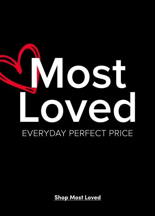 Black background with a red heart icon. Text: Most Loved. Everyday Perfect Price. Shop Most Loved link.