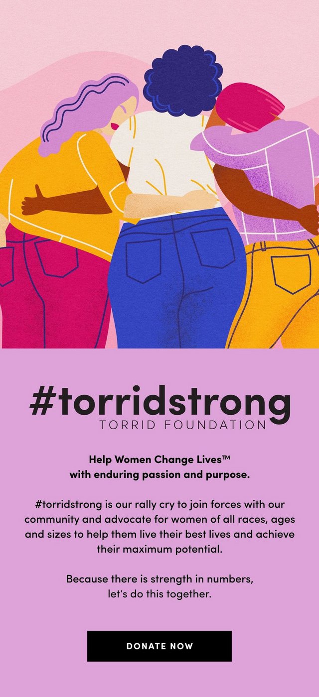 A tall vertical banner with the same content as Image 1, reformatted for mobile. The colorful illustration of three women embracing appears at the top against a soft pink background, and the lavender purple text section appears below it, containing the same '#torridstrong', 'TORRID FOUNDATION', body text, and black 'DONATE NOW' button.