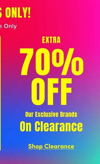 A tall vertical promotional banner with a gradient background transitioning from bright magenta at the top through purple in the middle to blue at the bottom. In the upper left, yellow text reads 'S ONLY!' with white text below reading 'e Only', both partially cut off at the edge. Centered on the banner, bold yellow text reads 'EXTRA' above very large bold yellow text reading '70%' and 'OFF', followed by 'Our Exclusive Brands' in smaller yellow text and 'On Clearance' in large bold yellow text. At the bottom, yellow underlined text reads 'Shop Clearance'.
