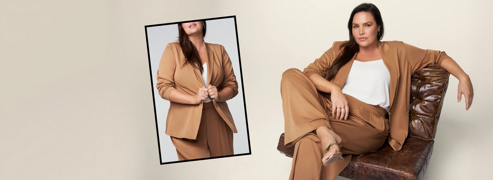 A wide horizontal banner with a warm cream background showing the same woman with long dark hair posed two ways. An inset photo with a black border on the left shows a cropped torso shot of the woman against a gray background, holding the lapels of a camel tan open-front blazer worn over a white camisole with matching wide-leg trousers. The main larger image on the right shows her seated sideways on a tufted dark brown leather chair, wearing the same camel tan blazer, white camisole, and wide-leg trousers, with one leg crossed and a gold thong sandal visible. She wears small hoop earrings and a ring.