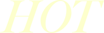 Large cream-colored italic serif text reading 'HOT' on a solid black background.
