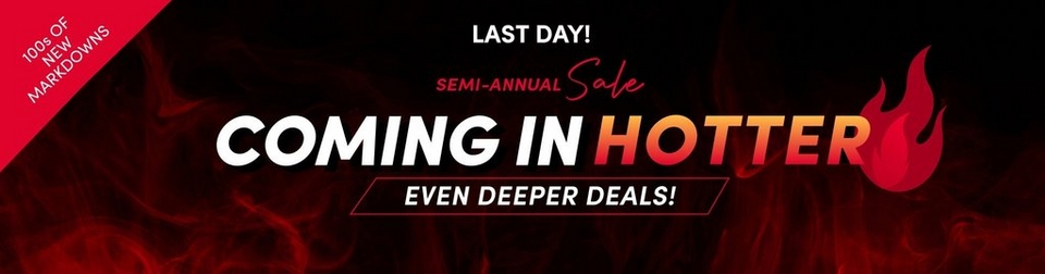 A wide promotional banner with a dark background featuring a red flame and smoke graphic. A red triangular badge in the upper left reads '100s OF NEW MARKDOWNS' in white text. Center text reads 'LAST DAY!' in bold white letters, followed by 'SEMI-ANNUAL Sale' in white and red script, then large bold text reading 'COMING IN HOTTER' in white and orange with a flame graphic, and a red-outlined box reading 'EVEN DEEPER DEALS!' in white.