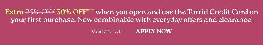 Torrid credit card promotional banner. Text reads: “Extra 30 percent off first purchase when you open and use the Torrid Credit Card. Apply now.”