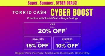 Promotional banner with a gradient background transitioning from purple on the left to blue on the right. At the top, yellow bold text reads 'Super. Summer. Cyber Deals!' Below, white bold text reads 'TORRID CA$H' followed by yellow bold text reading 'CYBER BOOST,' then white text reading 'Combine with Torrid Cash = Mega Savings.' Three rows follow, each with a label on the left and a percentage off in a colored box on the right: white text 'VIPS Extra' next to a yellow box with dark text reading '20% OFF,' white text 'LOYALISTS Extra' next to a pink box with white text reading '15% OFF,' and white text 'INSIDERS Extra' next to a purple box with white text reading '10% OFF.' At the bottom, small white text reads 'Regular Price Purchase. Stacks with Torrid Cash. Online Only.'