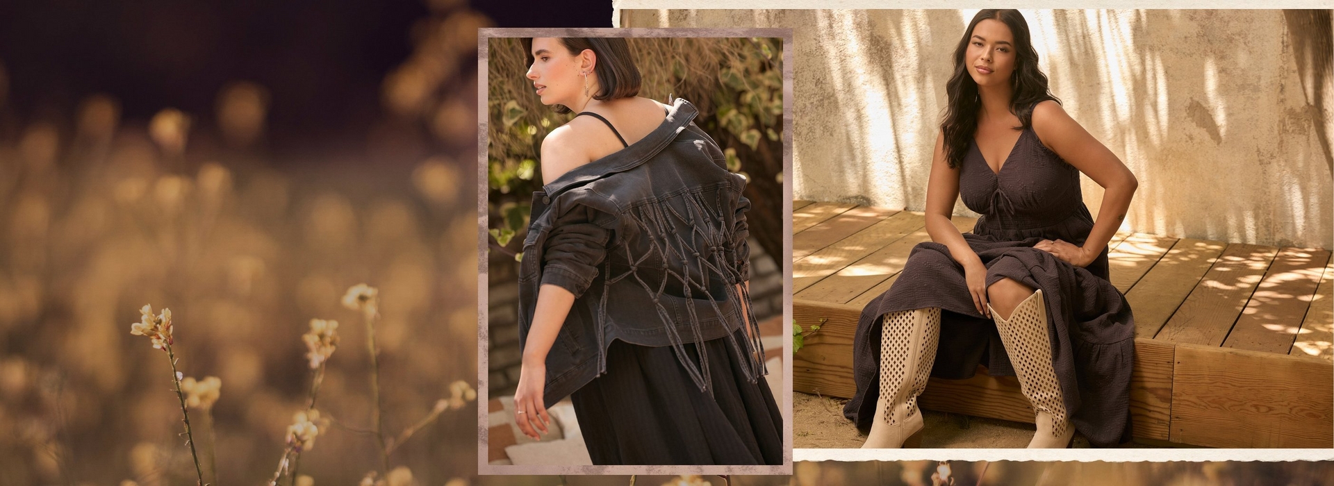 Wide composite banner with a blurred golden field of wildflowers on the left. In the center panel, a woman with short brown hair looks over her shoulder, wearing a charcoal denim jacket with a lattice lace-up back detail slipping off one shoulder, over a dark tiered maxi dress. On the right, a woman with long dark wavy hair sits on a wooden deck bench in dappled sunlight, wearing a dark brown textured sleeveless midi dress with a tie front v-neckline, paired with cream perforated knee-high boots, one hand resting on her raised knee.