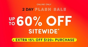 Promotional banner with an orange to red gradient background. Small white text at the top reads 'Online Only.' Below, white bold text reads '2 DAY' followed by large yellow bold text reading 'FLASH SALE.' White bold text reads 'UP TO' followed by very large white bold text reading '60% OFF' and white bold text reading 'SITEWIDE' with an asterisk. At the bottom, yellow bold text reads '+ EXTRA 15% OFF $120+ PURCHASE' with an asterisk.