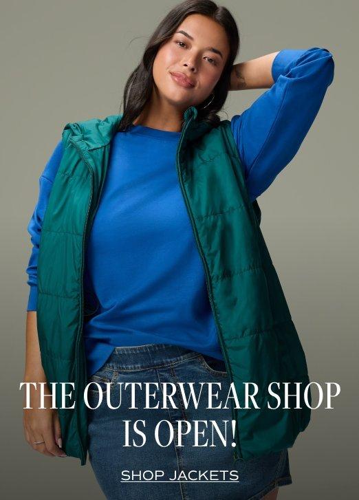 Outerwear Shop is Open
