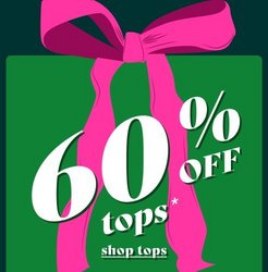 A vertical promotional panel on a dark forest green background showing an illustrated green gift box with a large magenta pink ribbon bow and long trailing streamers down the front. White text across the box reads ‘60% OFF tops*’, with underlined text below reading ‘shop tops’. A gold star sits at the lower right of the box, and a dark red tag is cropped at the left edge showing partial white capitals.