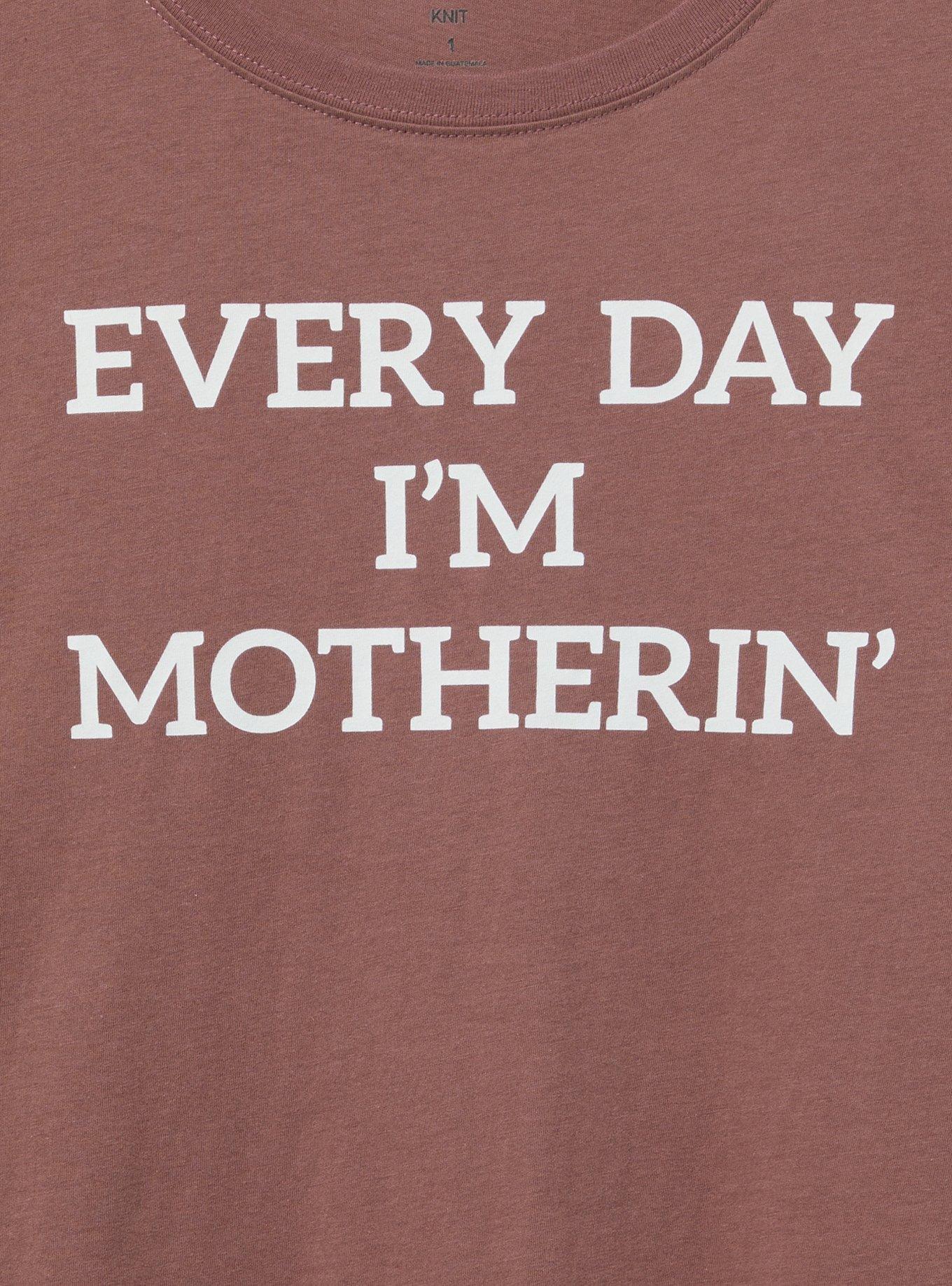 Every Day I'm Mothering Classic Fit Heritage Jersey Crew Tee