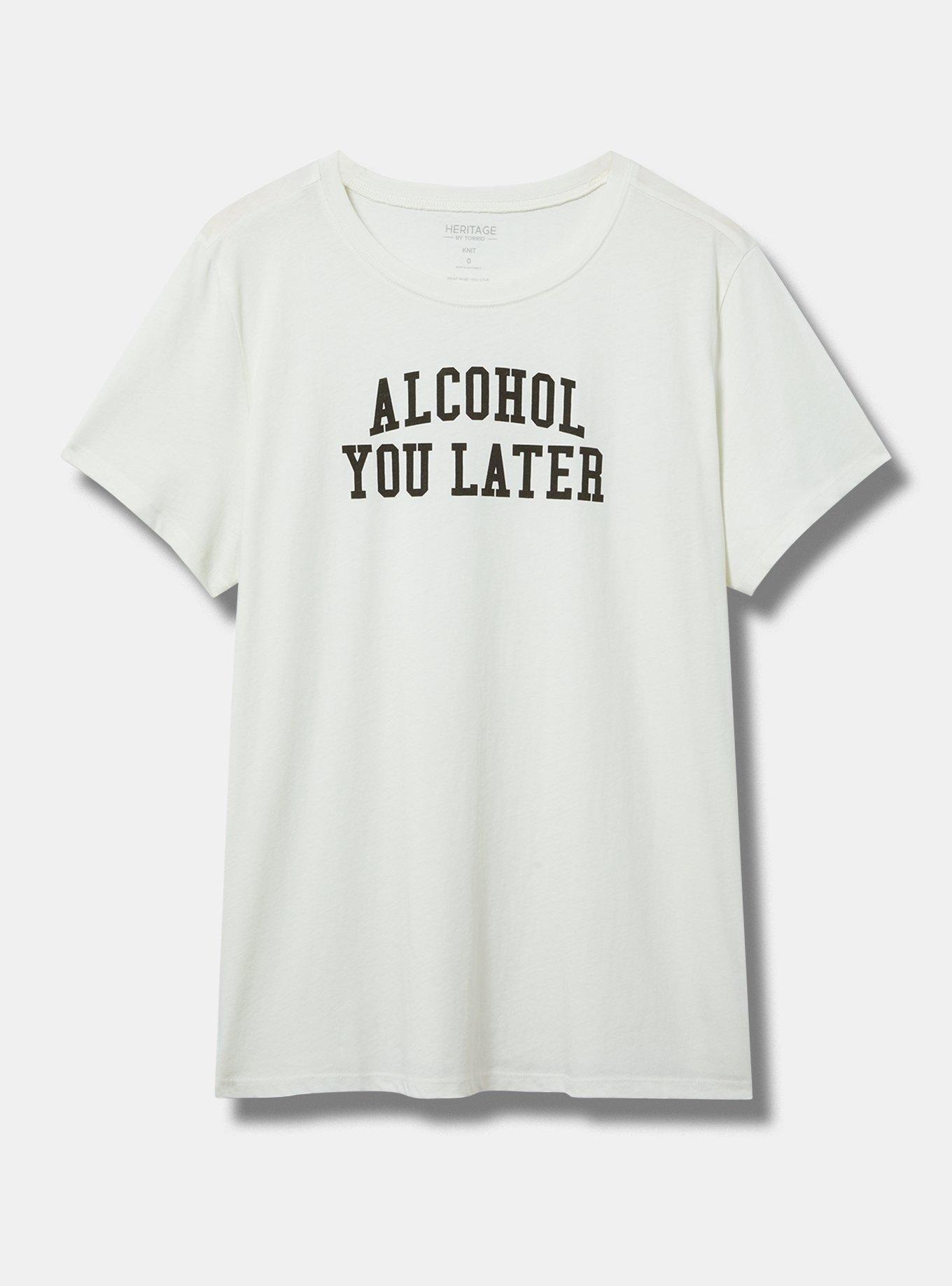 Alcohol You Later Classic Fit Heritage Jersey Crew Tee