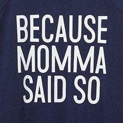 Because Momma Classic Fit Sweatshirt, PEACOAT, swatch